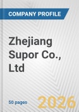 Zhejiang Supor Co., Ltd. Fundamental Company Report Including Financial, SWOT, Competitors and Industry Analysis- Product Image