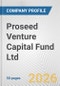 Proseed Venture Capital Fund Ltd Fundamental Company Report Including Financial, SWOT, Competitors and Industry Analysis - Product Thumbnail Image
