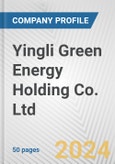 Yingli Green Energy Holding Co. Ltd. Fundamental Company Report Including Financial, SWOT, Competitors and Industry Analysis- Product Image