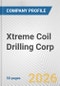 Xtreme Coil Drilling Corp. Fundamental Company Report Including Financial, SWOT, Competitors and Industry Analysis - Product Thumbnail Image