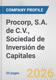 Procorp, S.A. de C.V., Sociedad de Inversión de Capitales Fundamental Company Report Including Financial, SWOT, Competitors and Industry Analysis- Product Image