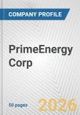 PrimeEnergy Corp. Fundamental Company Report Including Financial, SWOT, Competitors and Industry Analysis- Product Image