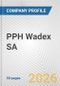 PPH Wadex SA Fundamental Company Report Including Financial, SWOT, Competitors and Industry Analysis - Product Thumbnail Image