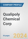 Qualipoly Chemical Corp Fundamental Company Report Including Financial, SWOT, Competitors and Industry Analysis- Product Image