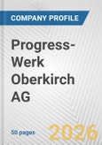 Progress-Werk Oberkirch AG Fundamental Company Report Including Financial, SWOT, Competitors and Industry Analysis- Product Image