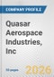 Quasar Aerospace Industries, Inc. Fundamental Company Report Including Financial, SWOT, Competitors and Industry Analysis - Product Thumbnail Image