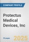 Protectus Medical Devices, Inc. Fundamental Company Report Including Financial, SWOT, Competitors and Industry Analysis - Product Thumbnail Image