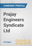 Prajay Engineers Syndicate Ltd. Fundamental Company Report Including Financial, SWOT, Competitors and Industry Analysis- Product Image