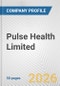 Pulse Health Limited Fundamental Company Report Including Financial, SWOT, Competitors and Industry Analysis - Product Thumbnail Image