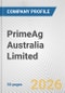 PrimeAg Australia Limited Fundamental Company Report Including Financial, SWOT, Competitors and Industry Analysis - Product Thumbnail Image