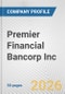 Premier Financial Bancorp Inc. Fundamental Company Report Including Financial, SWOT, Competitors and Industry Analysis - Product Thumbnail Image