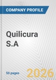 Quilicura S.A. Fundamental Company Report Including Financial, SWOT, Competitors and Industry Analysis- Product Image