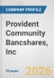 Provident Community Bancshares, Inc. Fundamental Company Report Including Financial, SWOT, Competitors and Industry Analysis - Product Thumbnail Image