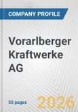Vorarlberger Kraftwerke AG Fundamental Company Report Including Financial, SWOT, Competitors and Industry Analysis- Product Image