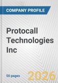 Protocall Technologies Inc. Fundamental Company Report Including Financial, SWOT, Competitors and Industry Analysis- Product Image
