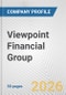 Viewpoint Financial Group Fundamental Company Report Including Financial, SWOT, Competitors and Industry Analysis - Product Thumbnail Image