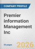 Premier information Management Inc Fundamental Company Report Including Financial, SWOT, Competitors and Industry Analysis- Product Image