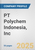 PT Polychem Indonesia, Inc. Fundamental Company Report Including Financial, SWOT, Competitors and Industry Analysis- Product Image