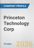 Princeton Technology Corp. Fundamental Company Report Including Financial, SWOT, Competitors and Industry Analysis- Product Image