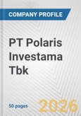 PT Polaris Investama Tbk Fundamental Company Report Including Financial, SWOT, Competitors and Industry Analysis- Product Image
