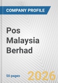 Pos Malaysia Berhad Fundamental Company Report Including Financial, SWOT, Competitors and Industry Analysis- Product Image
