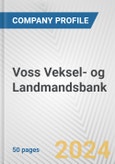 Voss Veksel- og Landmandsbank Fundamental Company Report Including Financial, SWOT, Competitors and Industry Analysis- Product Image