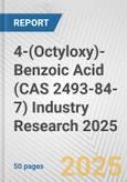 4-(Octyloxy)-Benzoic Acid (CAS 2493-84-7) Industry Research 2025: Global and Regional Market Trends 2019-2024 and Forecast to 2029- Product Image