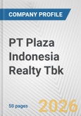 PT Plaza Indonesia Realty Tbk Fundamental Company Report Including Financial, SWOT, Competitors and Industry Analysis- Product Image