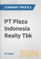 PT Plaza Indonesia Realty Tbk Fundamental Company Report Including Financial, SWOT, Competitors and Industry Analysis - Product Thumbnail Image