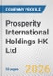 Prosperity International Holdings HK Ltd. Fundamental Company Report Including Financial, SWOT, Competitors and Industry Analysis - Product Thumbnail Image