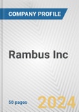 Rambus Inc. Fundamental Company Report Including Financial, SWOT, Competitors and Industry Analysis- Product Image