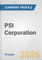 PSI Corporation Fundamental Company Report Including Financial, SWOT, Competitors and Industry Analysis - Product Thumbnail Image
