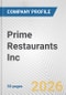 Prime Restaurants Inc. Fundamental Company Report Including Financial, SWOT, Competitors and Industry Analysis - Product Thumbnail Image