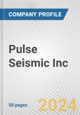 Pulse Seismic Inc. Fundamental Company Report Including Financial, SWOT, Competitors and Industry Analysis- Product Image