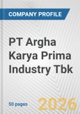 PT Argha Karya Prima Industry Tbk Fundamental Company Report Including Financial, SWOT, Competitors and Industry Analysis- Product Image
