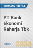 PT Bank Ekonomi Raharja Tbk Fundamental Company Report Including Financial, SWOT, Competitors and Industry Analysis- Product Image