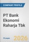 PT Bank Ekonomi Raharja Tbk Fundamental Company Report Including Financial, SWOT, Competitors and Industry Analysis - Product Thumbnail Image