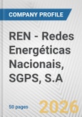 REN - Redes Energéticas Nacionais, SGPS, S.A. Fundamental Company Report Including Financial, SWOT, Competitors and Industry Analysis- Product Image