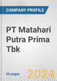 PT Matahari Putra Prima Tbk Fundamental Company Report Including Financial, SWOT, Competitors and Industry Analysis- Product Image