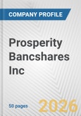 Prosperity Bancshares Inc. Fundamental Company Report Including Financial, SWOT, Competitors and Industry Analysis- Product Image