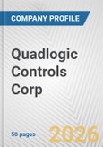 Quadlogic Controls Corp. Fundamental Company Report Including Financial, SWOT, Competitors and Industry Analysis- Product Image