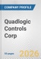Quadlogic Controls Corp. Fundamental Company Report Including Financial, SWOT, Competitors and Industry Analysis - Product Thumbnail Image