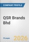 QSR Brands Bhd Fundamental Company Report Including Financial, SWOT, Competitors and Industry Analysis - Product Thumbnail Image