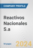 Reactivos Nacionales S.a. Fundamental Company Report Including Financial, SWOT, Competitors and Industry Analysis- Product Image