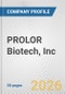 PROLOR Biotech, Inc. Fundamental Company Report Including Financial, SWOT, Competitors and Industry Analysis - Product Thumbnail Image