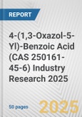 4-(1,3-Oxazol-5-Yl)-Benzoic Acid (CAS 250161-45-6) Industry Research 2025: Global and Regional Market Trends 2019-2024 and Forecast to 2029- Product Image