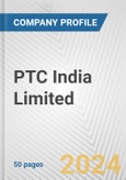 PTC India Limited Fundamental Company Report Including Financial, SWOT, Competitors and Industry Analysis- Product Image