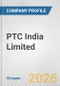 PTC India Limited Fundamental Company Report Including Financial, SWOT, Competitors and Industry Analysis - Product Thumbnail Image