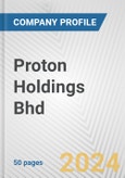 Proton Holdings Bhd. Fundamental Company Report Including Financial, SWOT, Competitors and Industry Analysis- Product Image