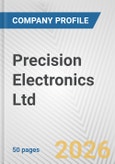Precision Electronics Ltd. Fundamental Company Report Including Financial, SWOT, Competitors and Industry Analysis- Product Image